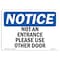 Signmission OSHA Notice Sign, 10" Height, 14" Width, Not An Entrance Please Use Other Door Sign, Landscape OS-NS-D-1014-L-15148 - alternate 1